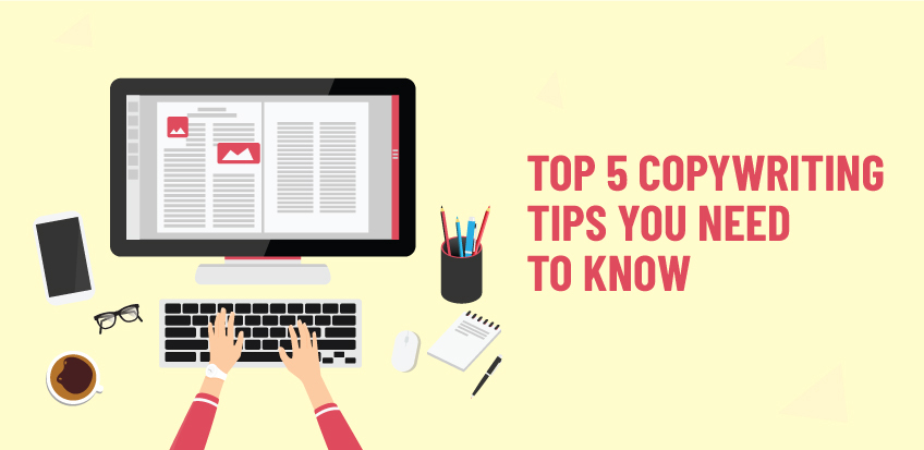 Top 5 Copywriting tips